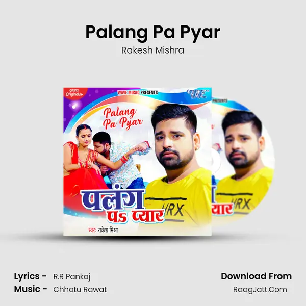 Palang Pa Pyar mp3 song
