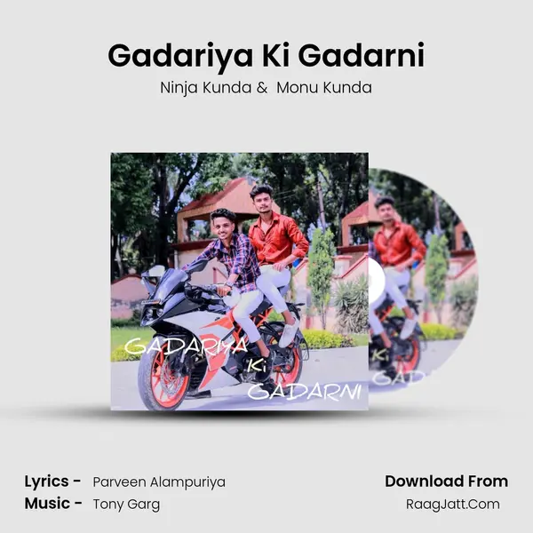 Gadariya Ki Gadarni MP3 Song by Ninja Kunda Cover