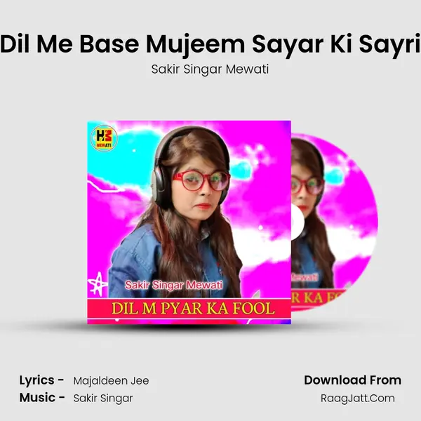Dil Me Base Mujeem Sayar Ki Sayri mp3 song