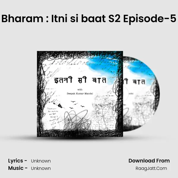 Bharam : Itni si baat S2 Episode-5 MP3 Song by  Cover