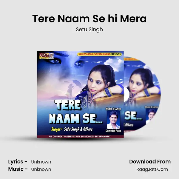 Tere Naam Se hi Mera MP3 Song by Setu Singh Cover