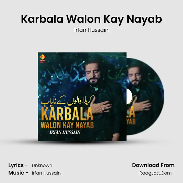 Karbala Walon Kay Nayab mp3 song