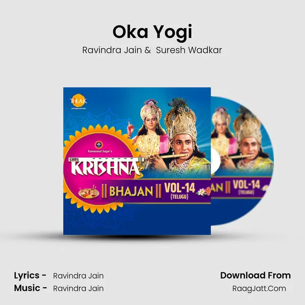 Oka Yogi MP3 Song by Ravindra Jain Cover