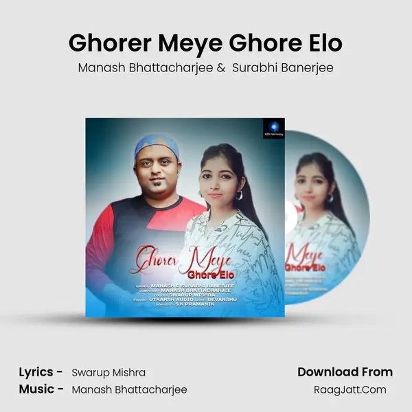 Ghorer Meye Ghore Elo mp3 song