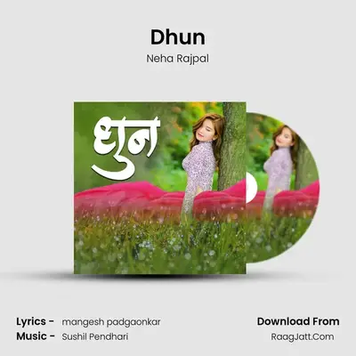 Dhun - Neha Rajpal