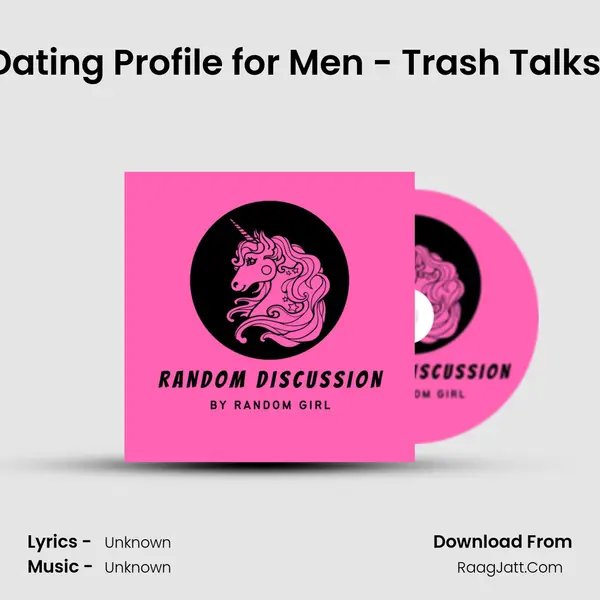 Best Online Dating Profile for Men - Trash Talks || Episode 13 MP3 Song by  Cover