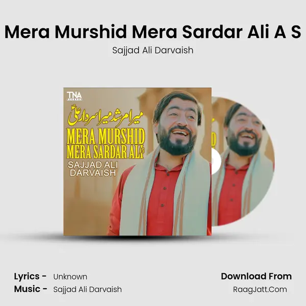Mera Murshid Mera Sardar Ali A S - Single - Sajjad Ali Darvaish