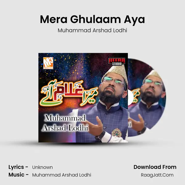 Mera Ghulaam Aya - Single - Muhammad Arshad Lodhi