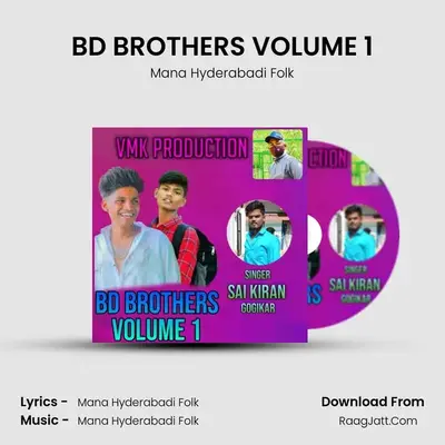 BD BROTHERS VOLUME 1 - Mana Hyderabadi Folk