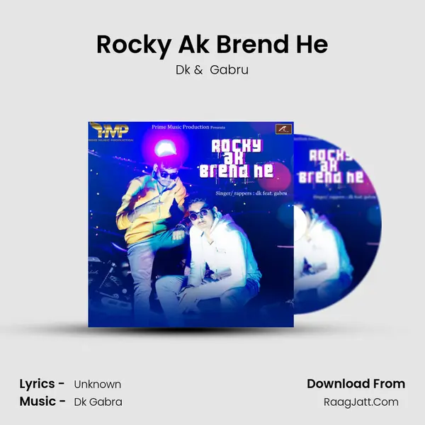 Rocky Ak Brend He MP3 Song by Dk Cover