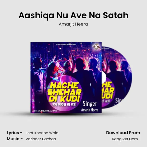 Aashiqa Nu Ave Na Satah mp3 song