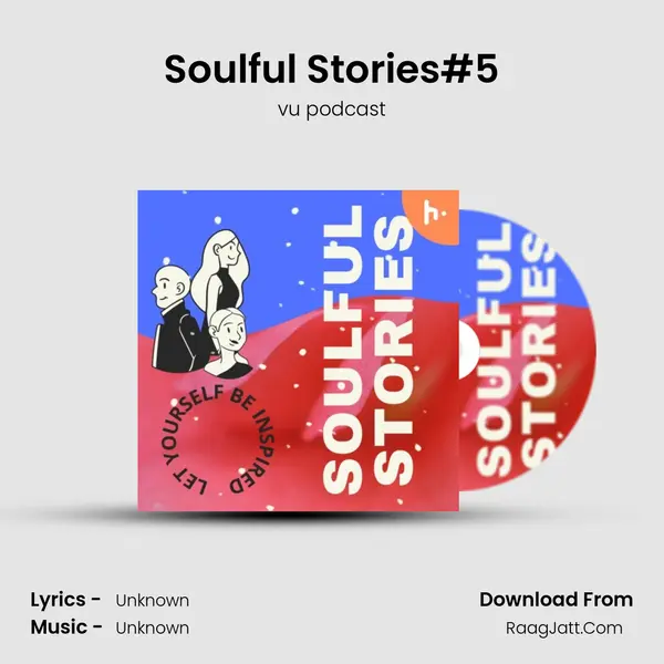 Soulful Stories#5 MP3 Song by vu podcast Cover