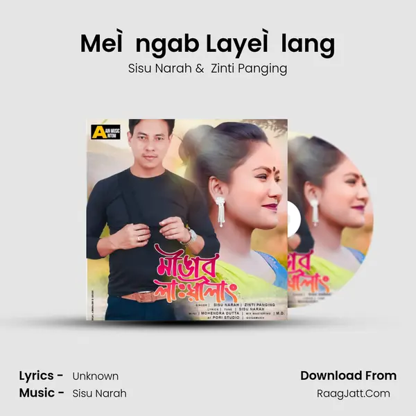 MeÌngab LayeÌlang - Single - Sisu Narah