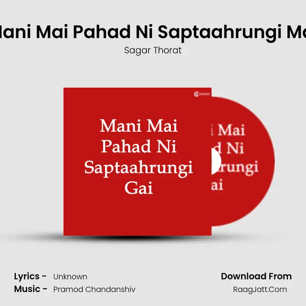Mani Mai Pahad Ni Saptaahrungi Mai - Sagar Thorat