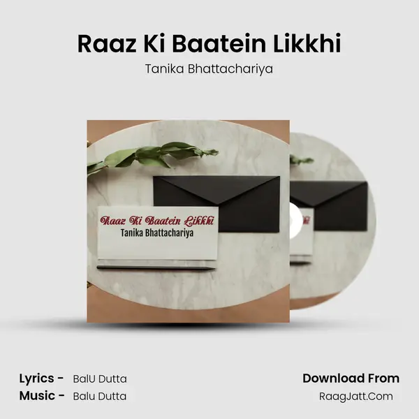 Raaz Ki Baatein Likkhi MP3 Song by Tanika Bhattachariya Cover