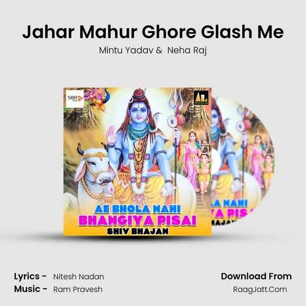Jahar Mahur Ghore Glash Me MP3 Song by Mintu Yadav Cover