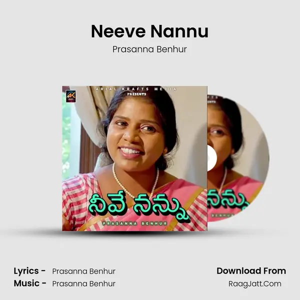 Neeve Nannu MP3 Song by Prasanna Benhur Cover