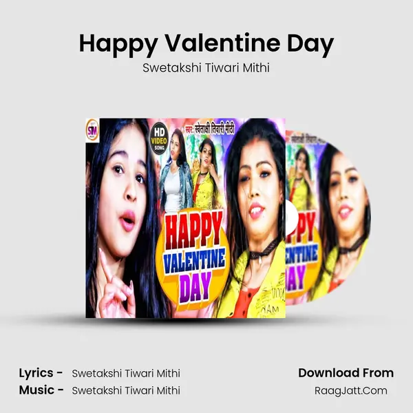 Happy Valentine Day MP3 Song by Swetakshi Tiwari Mithi Cover