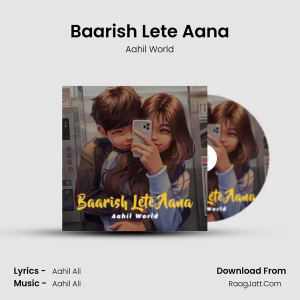 Baarish Lete Aana mp3 song