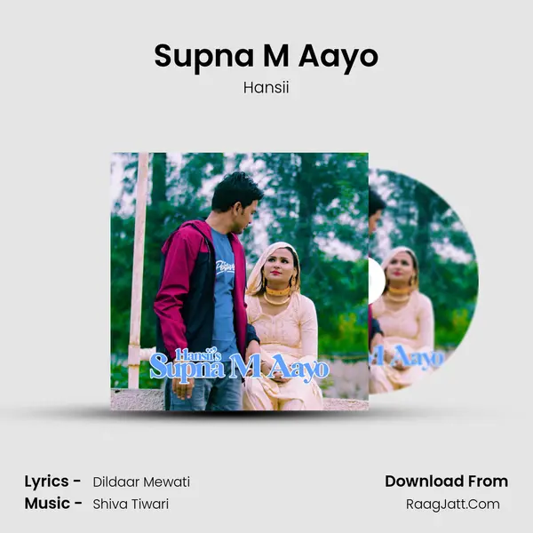 Supna M Aayo - Hansii