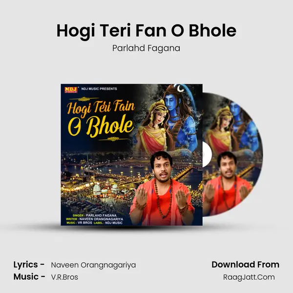 Hogi Teri Fan O Bhole - Parlahd Fagana