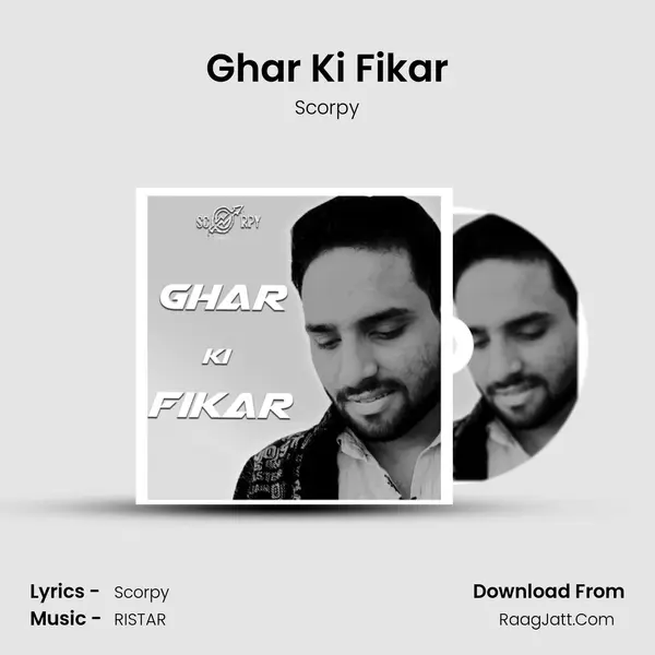 Ghar Ki Fikar - Scorpy