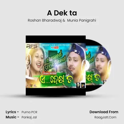 A Dek ta MP3 Song by Roshan Bharadwaj Cover
