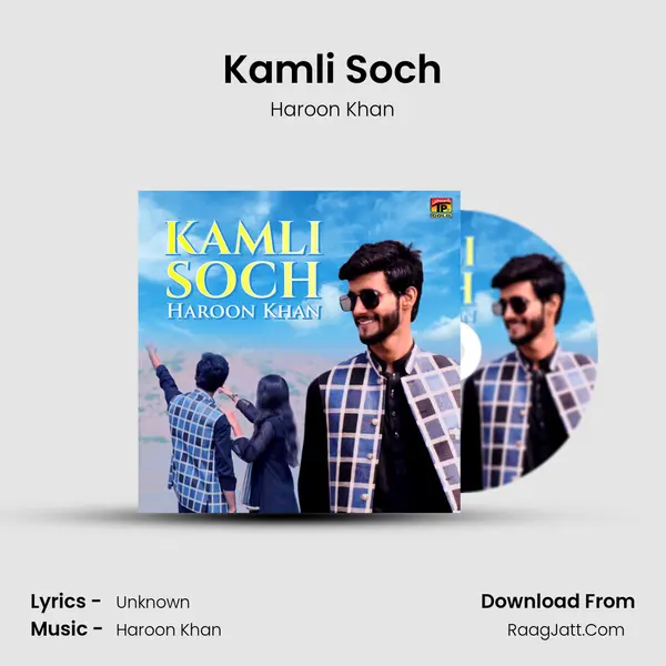 Kamli Soch - Single - Haroon Khan