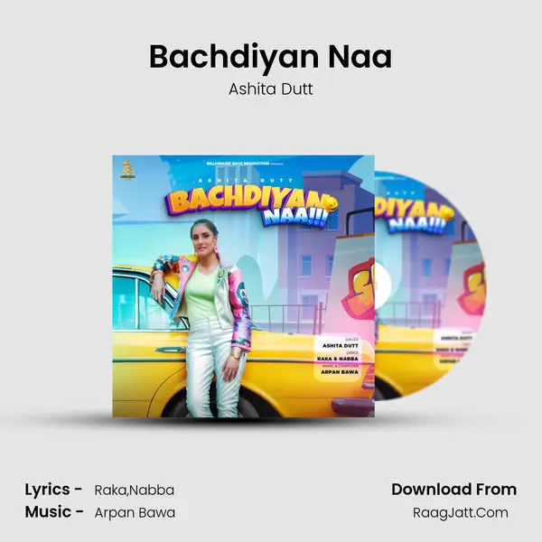 Bachdiyan Naa mp3 song