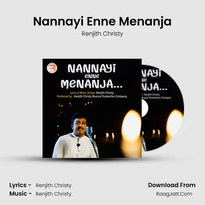 Nannayi Enne Menanja - Renjith Christy