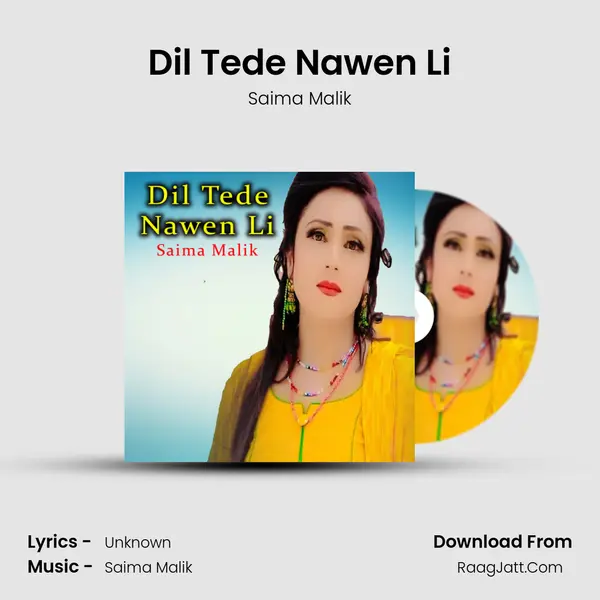 Dil Tede Nawen Li - Saima Malik