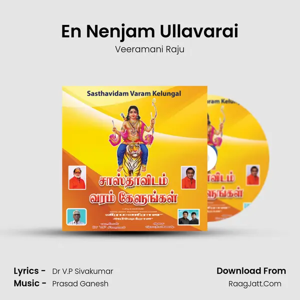 En Nenjam Ullavarai mp3 song