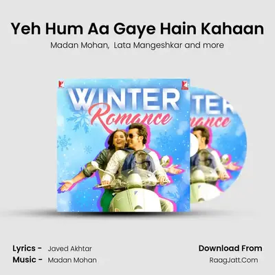 Yeh Hum Aa Gaye Hain Kahaan MP3 Song by Madan Mohan Cover