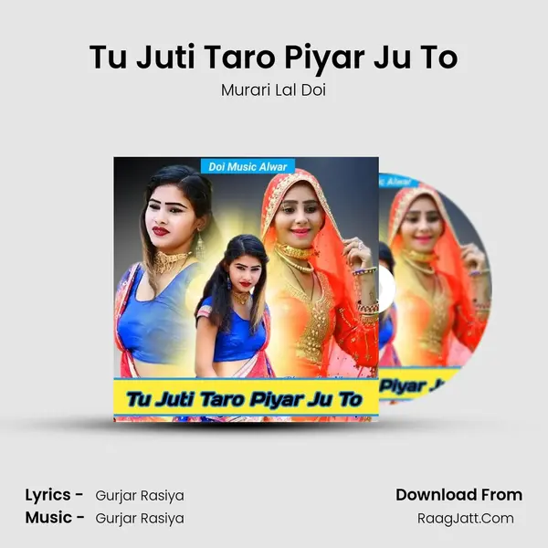 Tu Juti Taro Piyar Ju To MP3 Song by Murari Lal Doi Cover