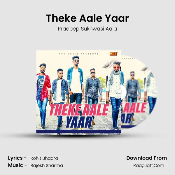 Theke Aale Yaar mp3 song