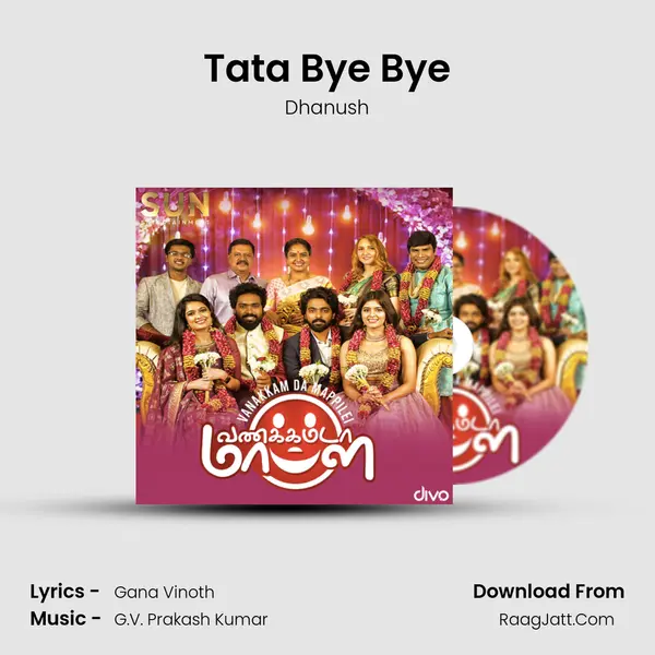 Tata Bye Bye MP3 Song by Dhanush Cover