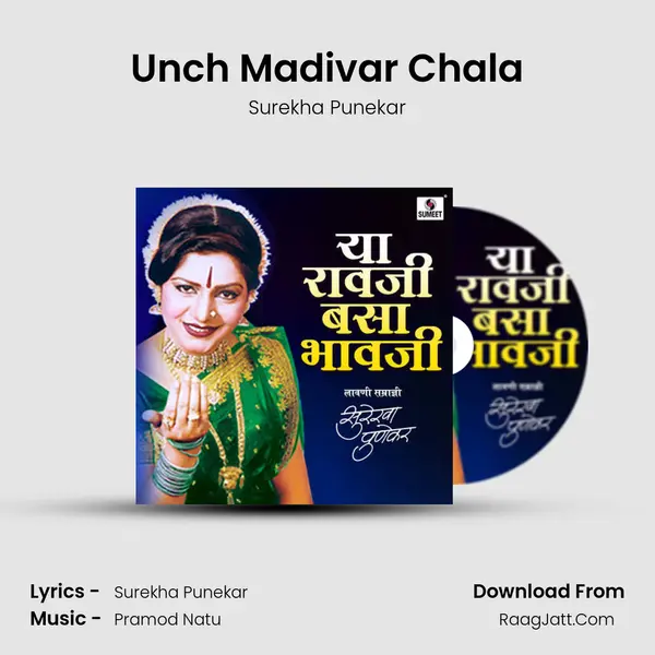 Unch Madivar Chala mp3 song