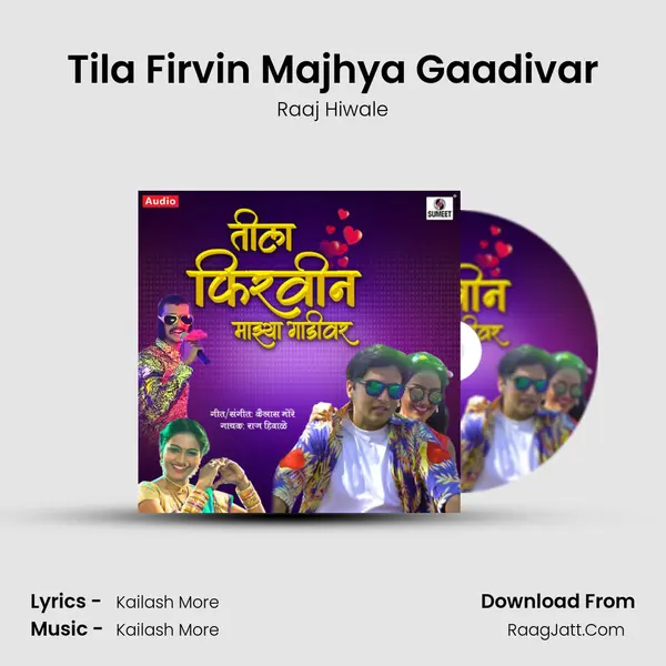 Tila Firvin Majhya Gaadivar MP3 Song by Raaj Hiwale Cover