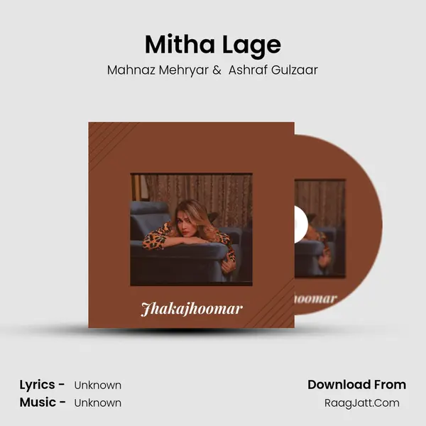 Mitha Lage MP3 Song by Mahnaz Mehryar Cover