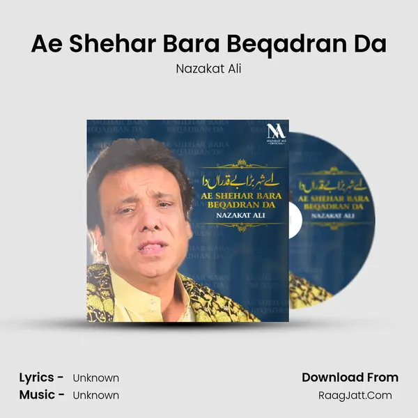 Ae Shehar Bara Beqadran Da mp3 song