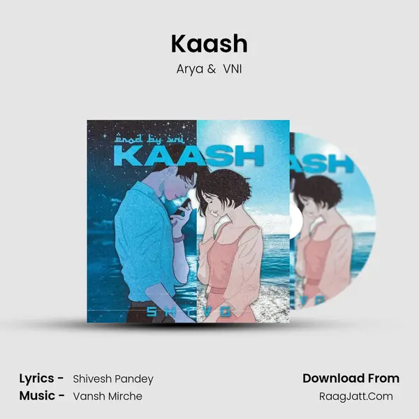 Kaash MP3 Song by Arya Cover