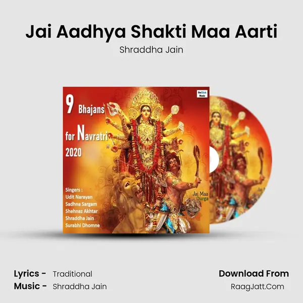 Jai Aadhya Shakti Maa Aarti mp3 song