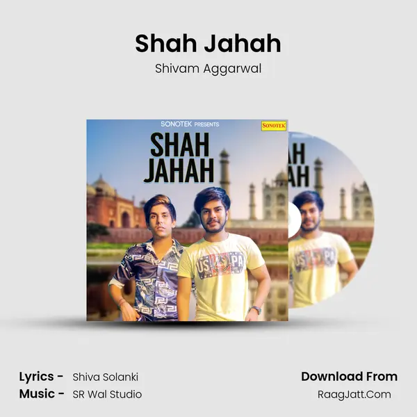 Shah Jahah MP3 Song by Shivam Aggarwal Cover