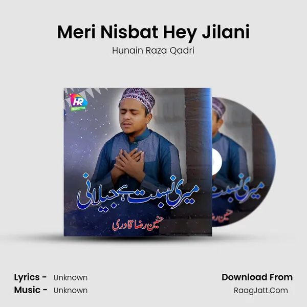 Meri Nisbat Hey Jilani mp3 song