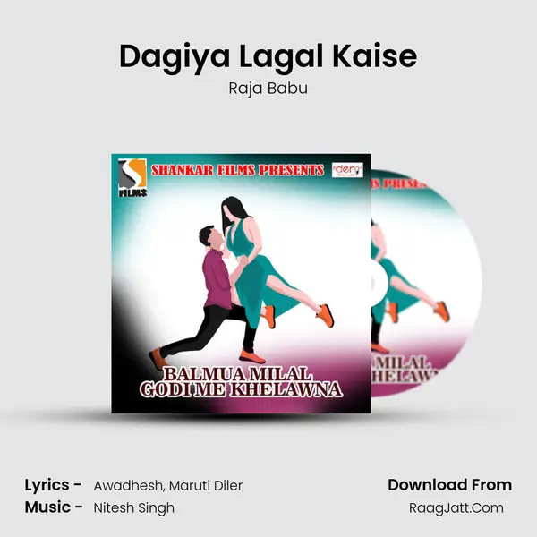Dagiya Lagal Kaise mp3 song