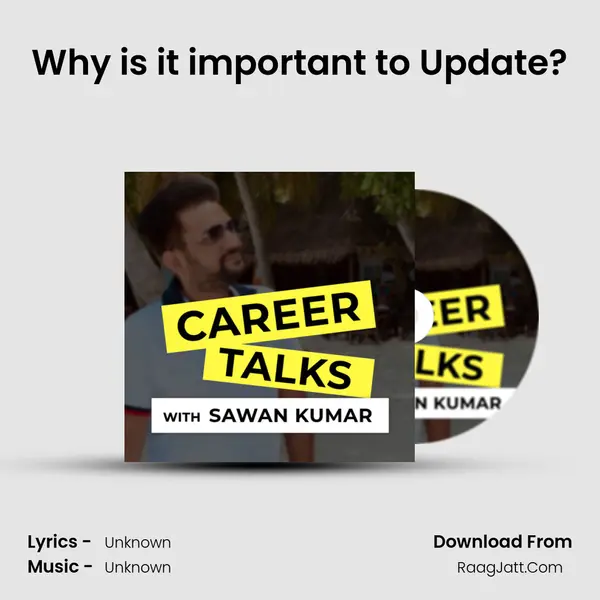Why is it important to Update? MP3 Song by  Cover