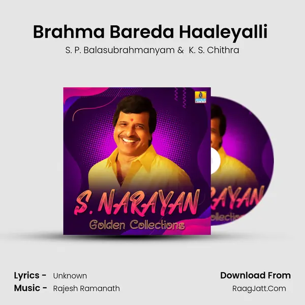Brahma Bareda Haaleyalli (From 