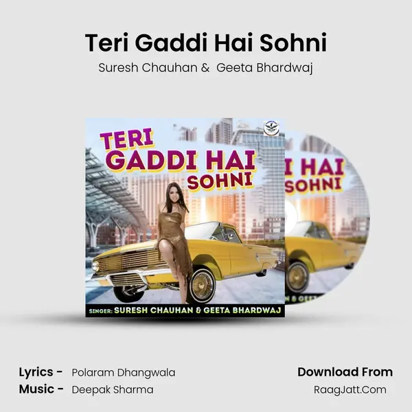 Teri Gaddi Hai Sohni mp3 song
