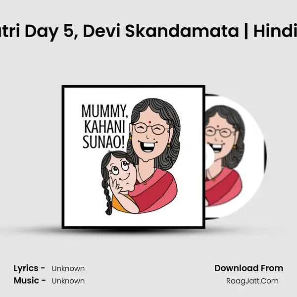 Navratri Day 5, Devi Skandamata | Hindi Story MP3 Song by  Cover