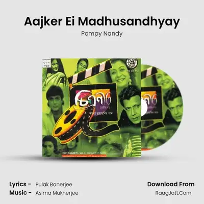 Aajker Ei Madhusandhyay MP3 Song by Pompy Nandy Cover